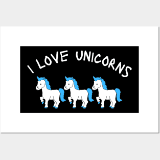 i love unicorns Posters and Art